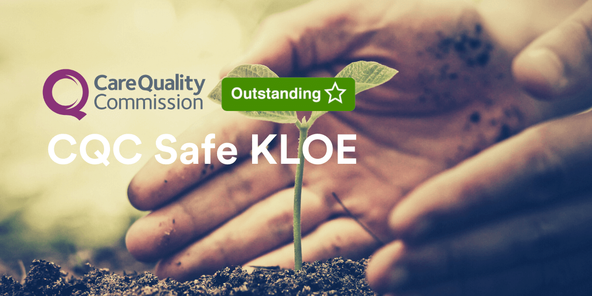 What is the CQC Safe KLOE, and How Can You Achieve a Good or